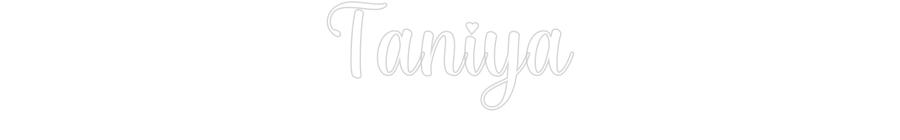 Custom Neon: Taniya