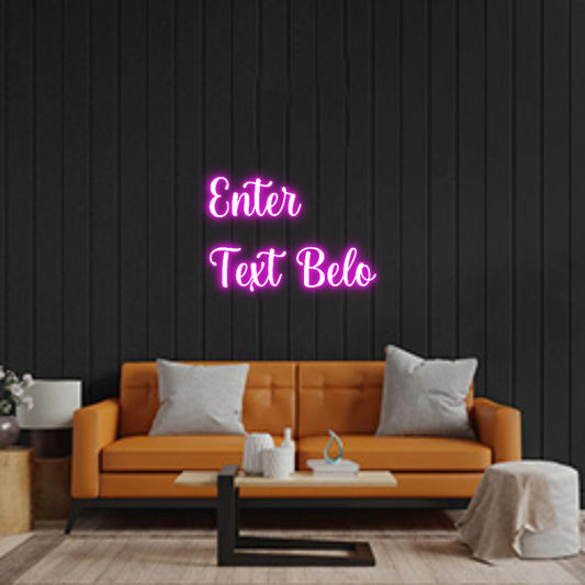 Custom Neon: Enter
Text B...