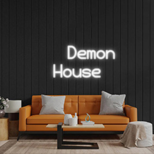 Custom Neon:    Demon
House