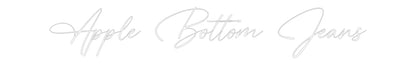 Custom Neon: Apple Bottom ...