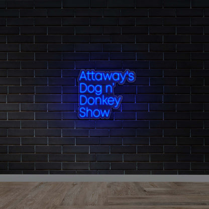 Attaway's Dog n’ Donkey Show - Premium Neon Artwork