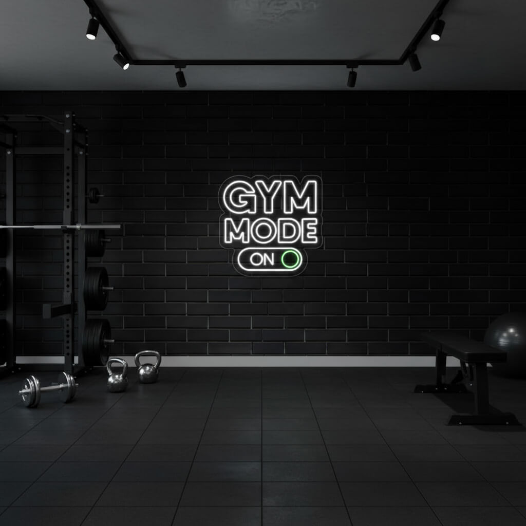 Gym Mode On - Gym LED Neon Sign