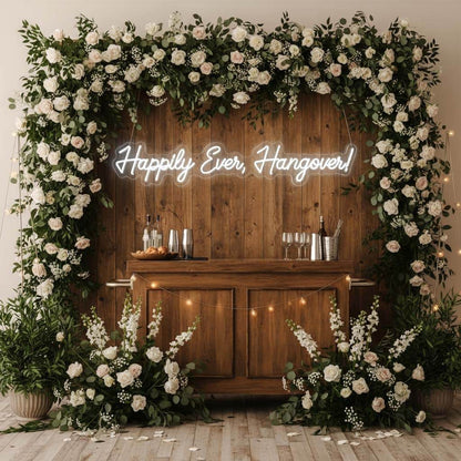 Happily Ever Hangover Funny Wedding Neon Sign