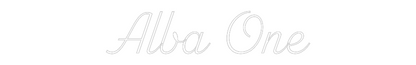 Custom Neon: Alba One