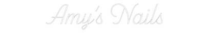Custom Neon Sign: Amy's Nails