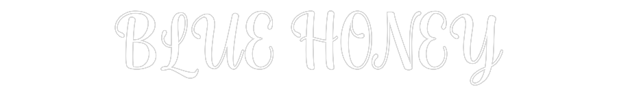 Custom Neon Sign: BLUE HONEY