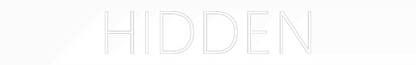 Custom Neon Sign: HIDDEN