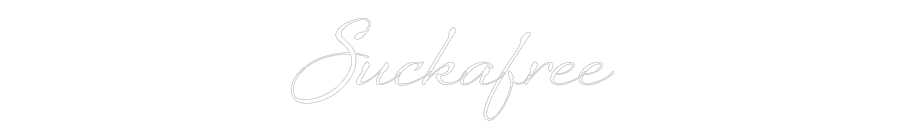 Custom Neon Sign: Suckafree