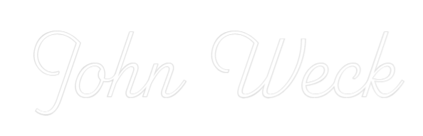 Custom Neon Sign: John Weck