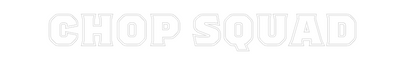 Custom Neon Sign: CHOP SQUAD