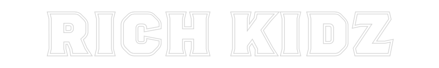 Custom Neon Sign: RICH KIDZ
