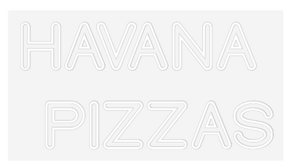 Custom Neon Sign: HAVANA 
 PIZ...