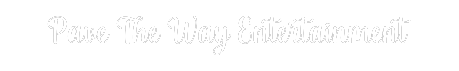Custom Neon Sign: Pave The Way ...