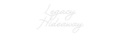 Custom Neon Sign: Legacy 
Hide...