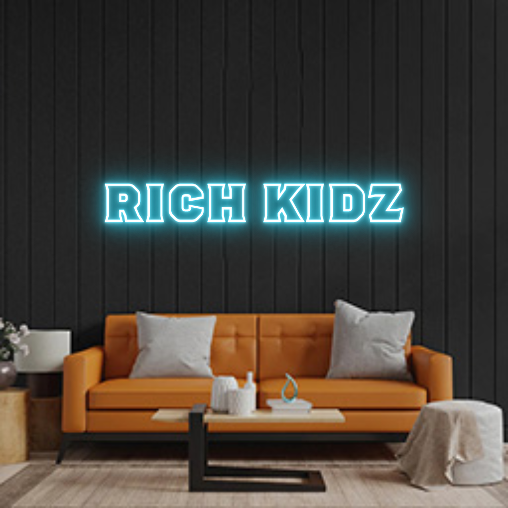 Custom Neon Sign: RICH KIDZ
