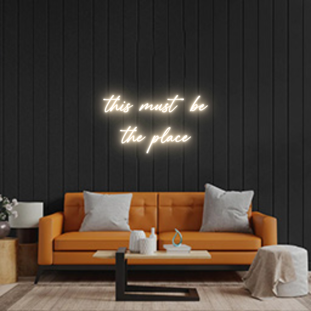 Custom Neon Sign: this must be...
