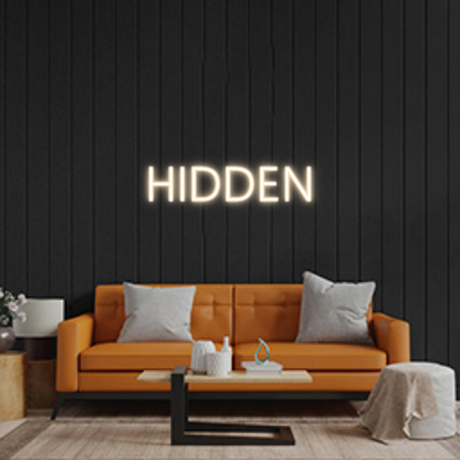 Custom Neon Sign: HIDDEN