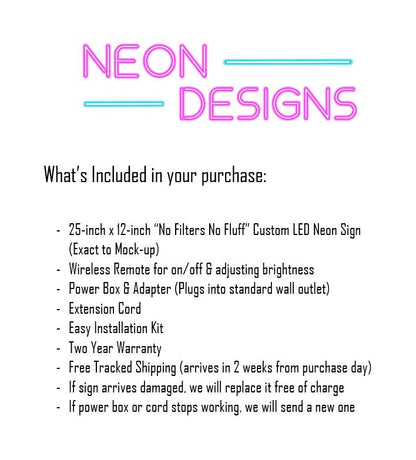 No Filters No Fluff - Premium Neon Artwork