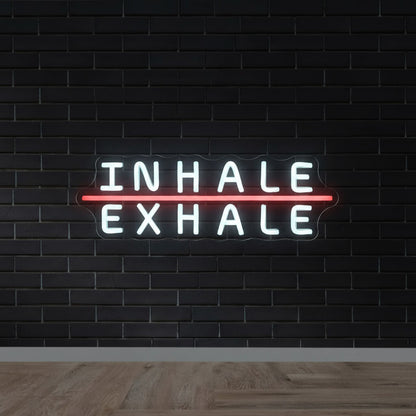 Inhale Exhale - Gym LED Neon Sign