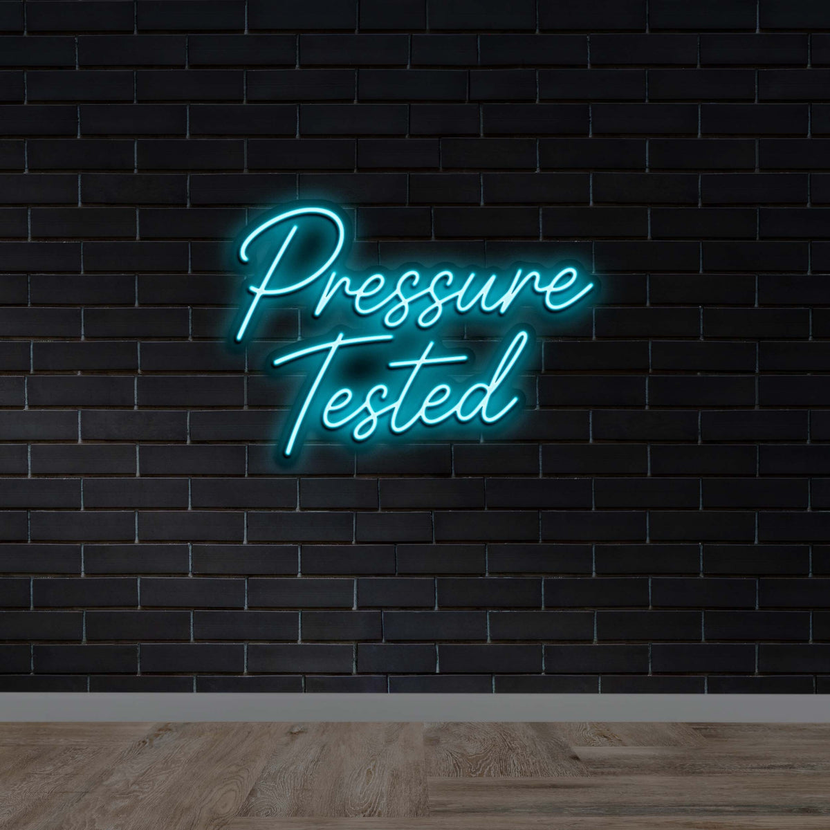 Pressure Tested - Premium Neon Artwork