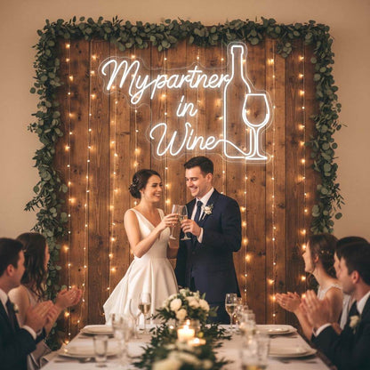 My Partner In Wine Funny Wedding Neon Sign