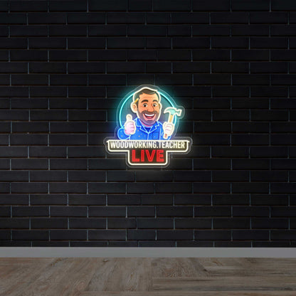 Woodworking Teacher Live – Premium Neon Artwork