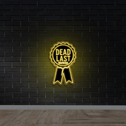 DEAD LAST - Premium Neon Artwork