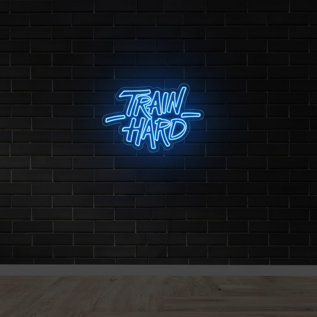 Train Hard - Gym LED Neon Sign