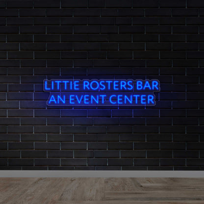 LITTIE ROSTERS BAR - Premium Neon Artwork