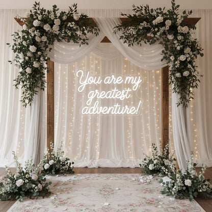 You Are My Greatest Adventure Wedding Neon Sign