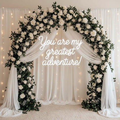 You Are My Greatest Adventure Wedding Neon Sign