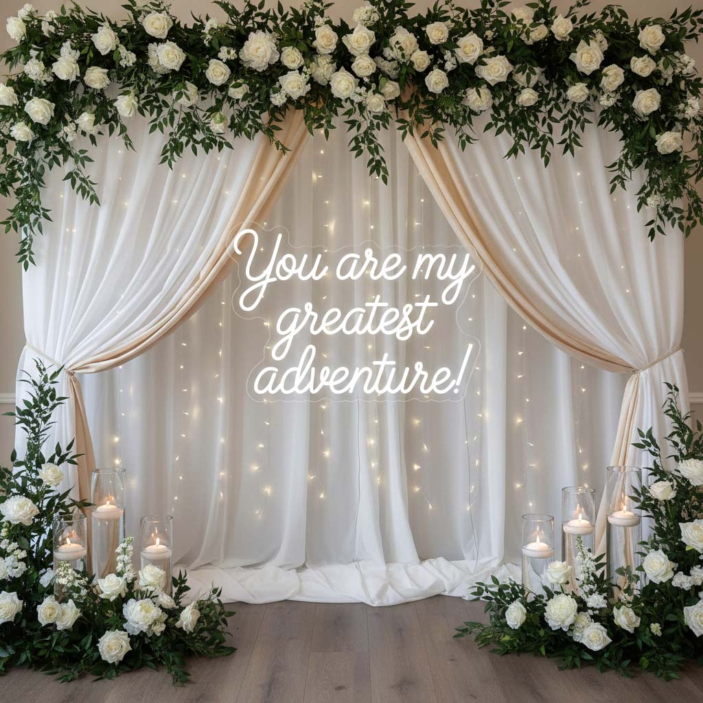 You Are My Greatest Adventure Wedding Neon Sign