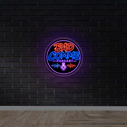 Bad Comms Podcast - Premium Neon Artwork